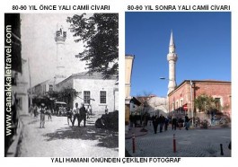 80-90 Yıl Önce ve Sonra Yalı Camii ve Civarı